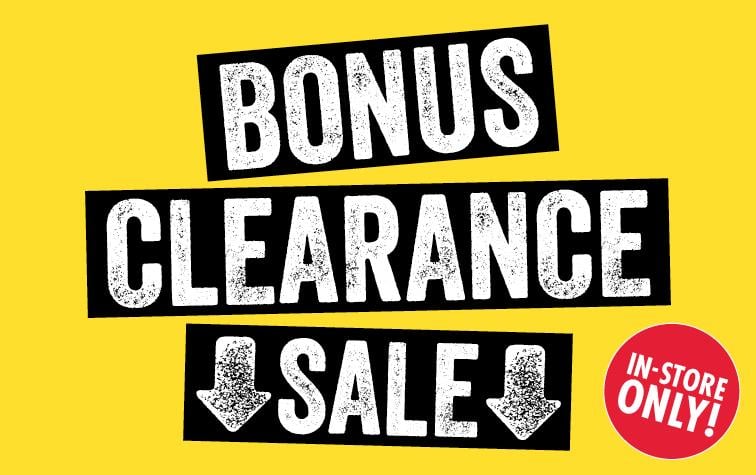 Bonus Clearance Sale