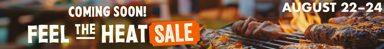 Coming Soon Feel the Heat SALE August 22-24
