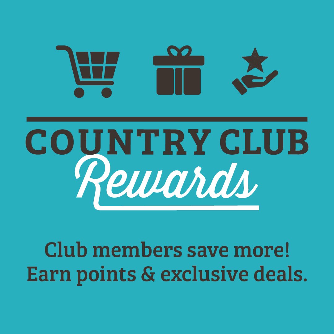 Country Club Rewards Club members save more! Earn points & exclusive deals.