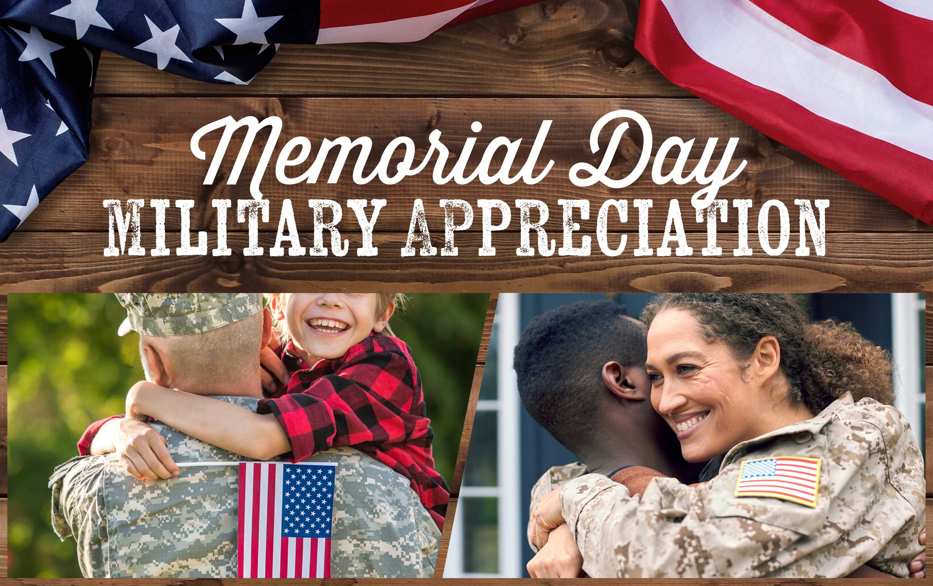 Memorial Day Military Appreciation 