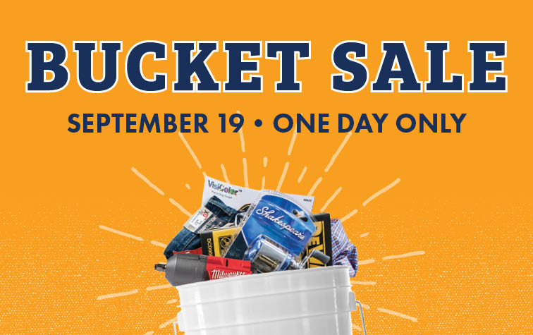 BUCKET SALE SEPTEMBER 19 ONE DAY ONLY