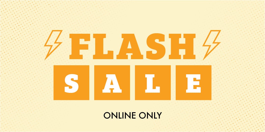 FLASH SALE ONLINE ONLY