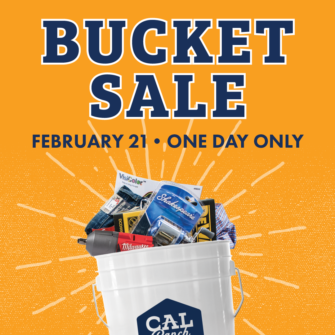 BUCKET SALE FEBRUARY 21 ONE DAY ONLY