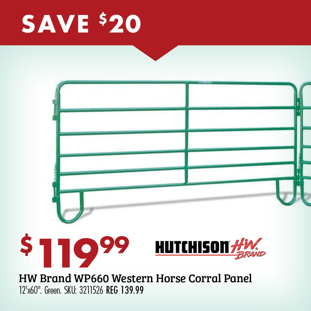 SAVE $20 $119.99 HW BRAND WP660 Western Horse Corral Panel 12'x60'. Green. SKU: 3211526 REG 139.99