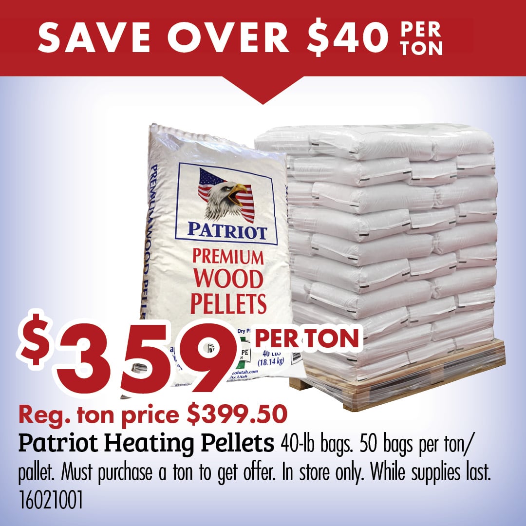 SAVE OVER $40 PER TON $359 PER TON Reg. ton price $399.50 Patriot Heating Pellets 40-lb bags. 50 bags per ton/pallet. Must purchase a ton to get offer. In store only. While supplies last. 16021001
