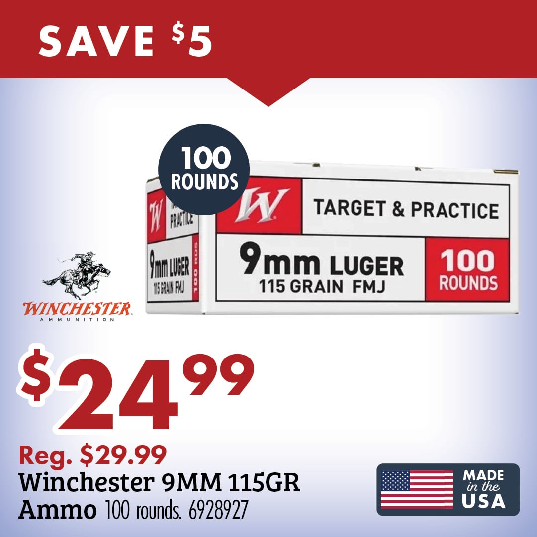 SAVE $5 100 ROUNDS WINCHESTER AMMUNITION $24.99 Reg. $29.99 Winchester 9MM 115GR Ammo 100 rounds. 6928927 MADE in the USA