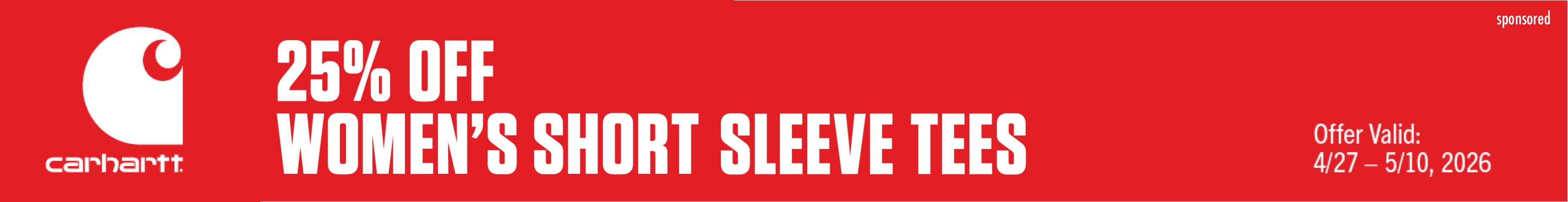 25% OFF WOMEN'S SHORT SLEEVE TEES Offer Valid: 4/27-5/10, 2026 Sponsored