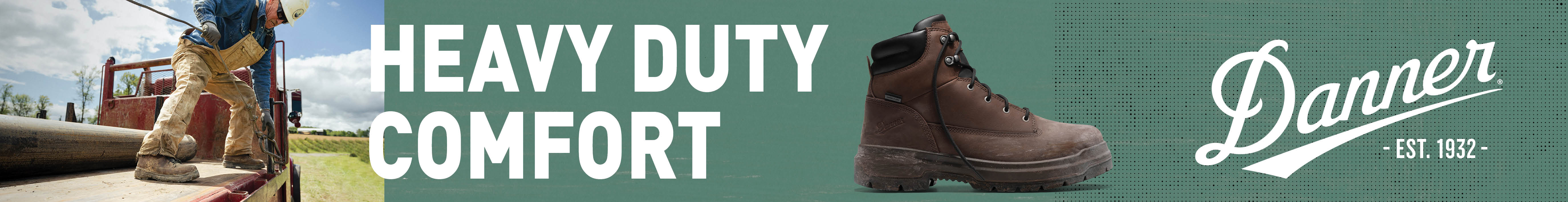 HEAVY DUTY COMFORT DANNER