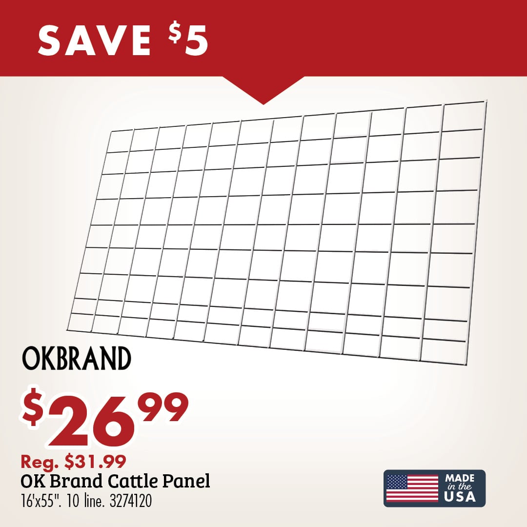SAVE $5 OKBRAND $26.99 Reg. $31.99 OK Brand Cattle Panel 16'x55" 10 line. 3274120