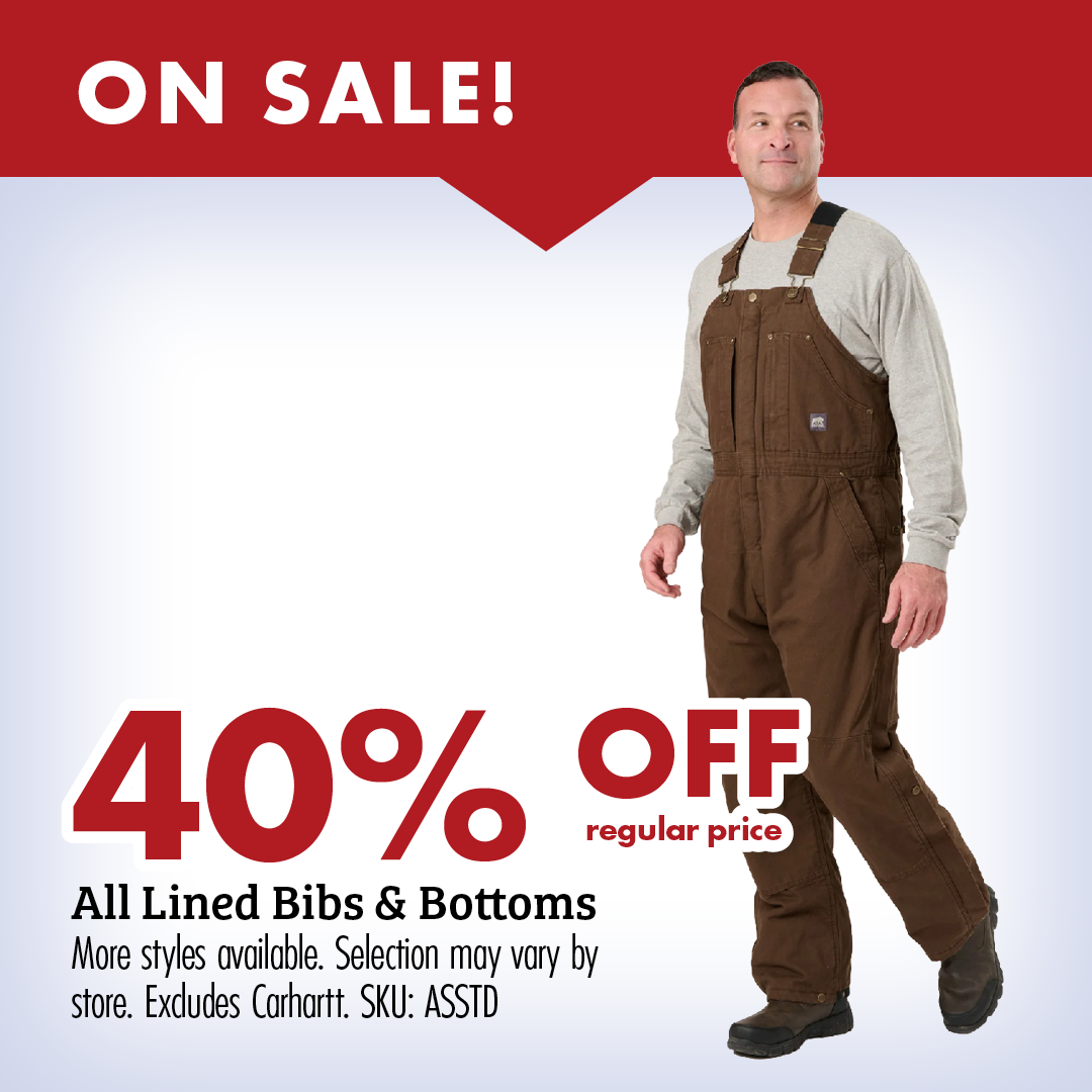 ON SALE! 40% OFF regular price All Lined Bibs & Bottoms More styles available. Selection may vary by store. Excludes Carhartt. SKU: ASSTD