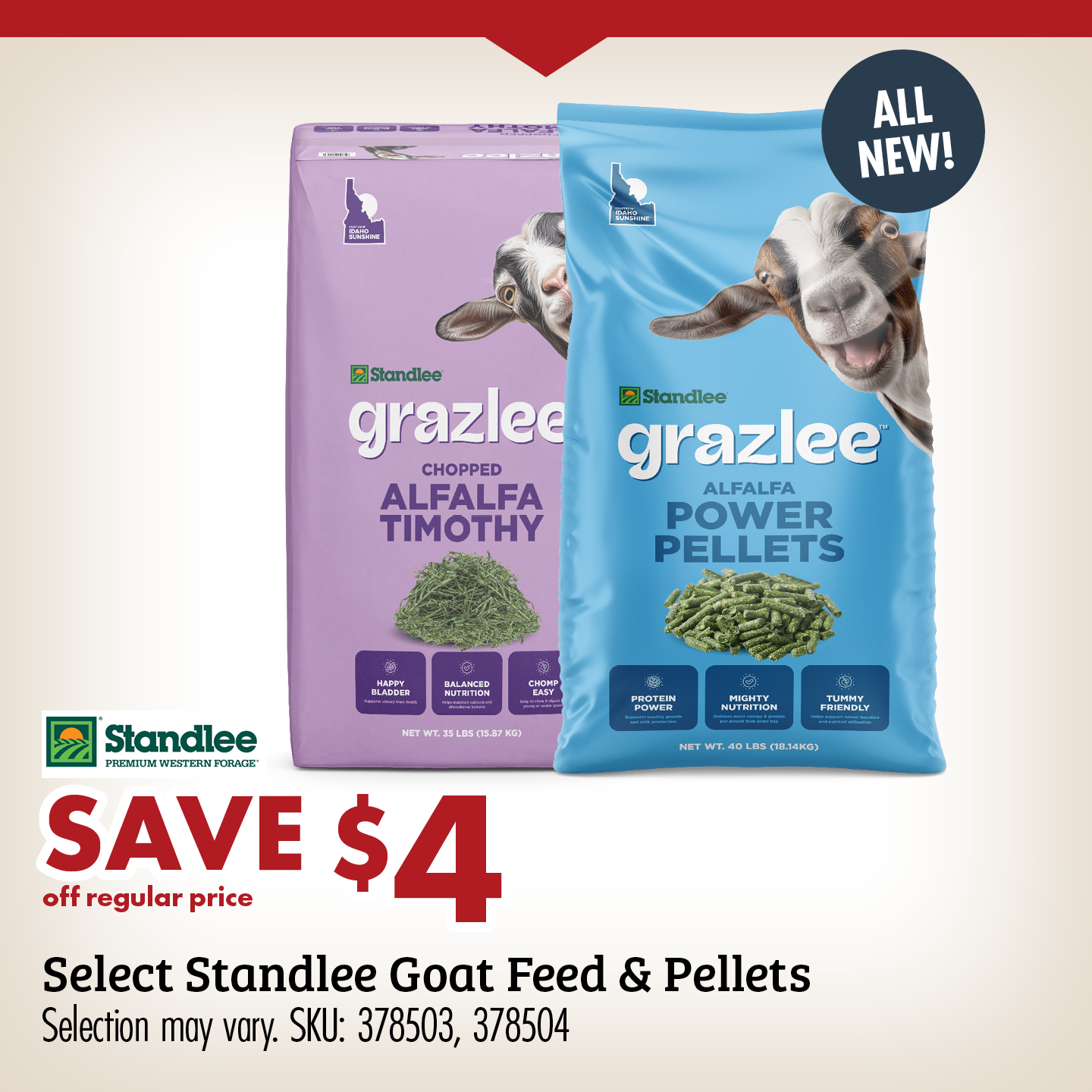 SAVE $4 off regular price Select Standlee Goat Feed & Pellets Selection may vary. SKU: 378503, 378504