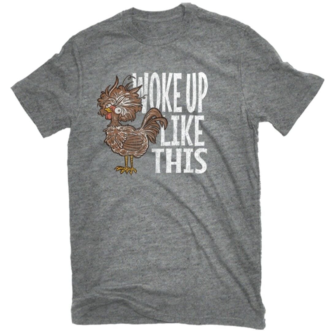 Rustic Spirit Women's Woke Up Like This T-Shirt