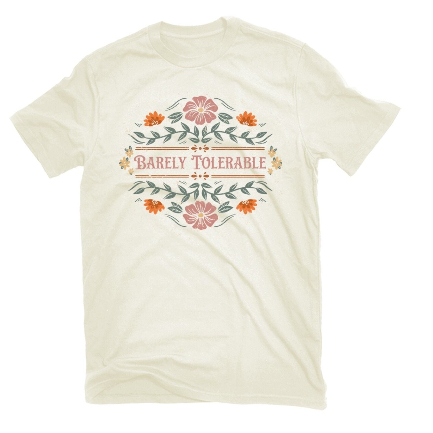 Rustic Spirit Women's Barely Tolerable T-Shirt