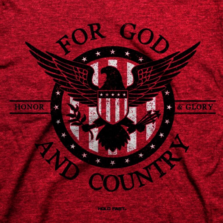 Hold Fast Men's For God And Country T-Shirt