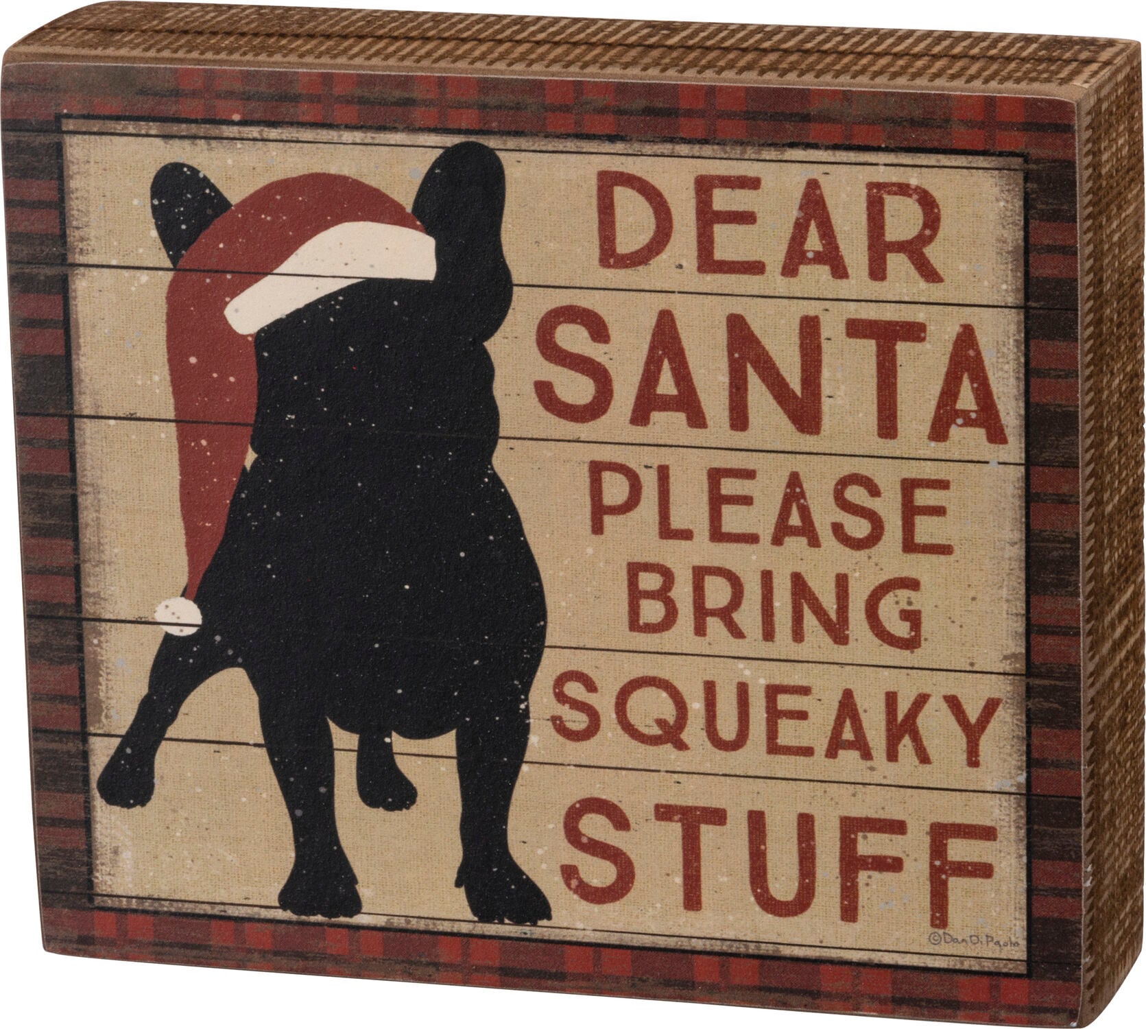 Primitives By Kathy Dear Santa Pleas Bring Squeaky Stuff Box Sign