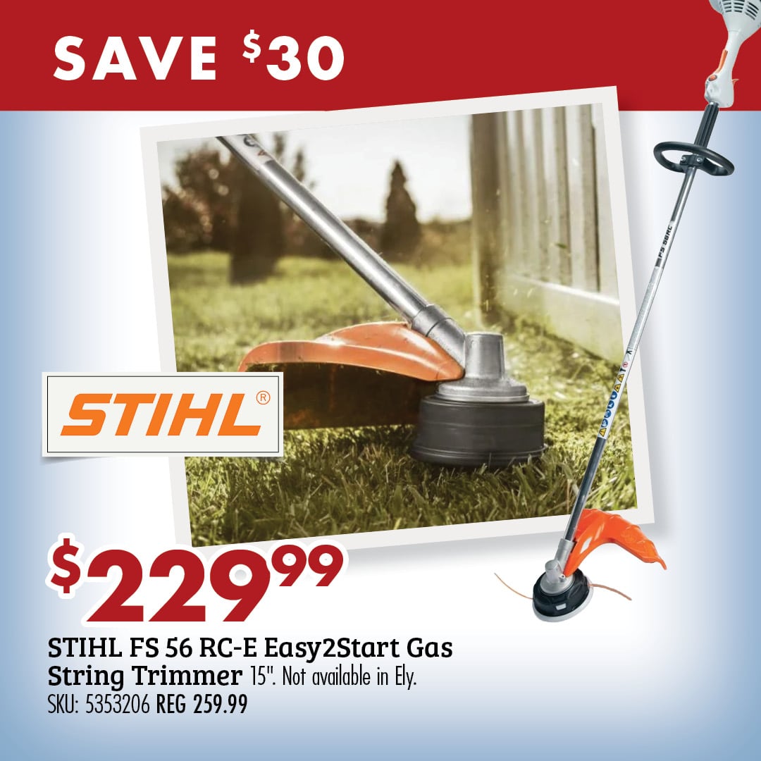 SAVE $30 $229.99 STIHL FS 56 RC-E Easy2Start Gas String Trimmer 15' Not available in Ely. SKU: 5353206 REG 259.99