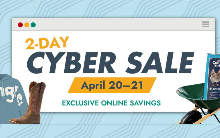 2-DAY CYBER SALE APRIL 20-21 EXCLUSICE ONLINE SAVINGS
